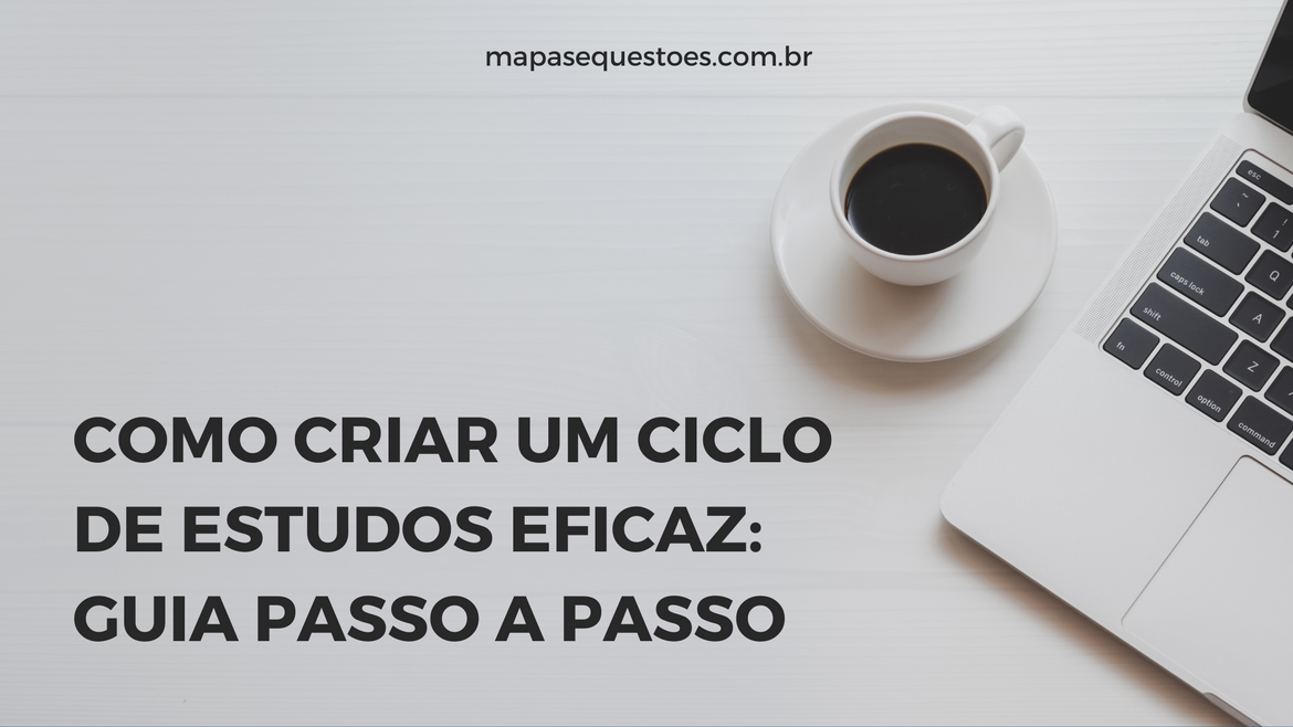 Como criar um ciclo de estudos de forma simples e eficaz para concurso: Guia passo a passo